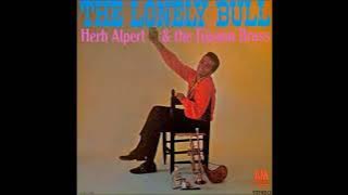 Herb Alpert  & the Tijuana Brass:  The Lonely Bull  LP 1962 Debut  Vinyl full album