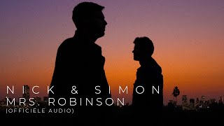 Miniatura de "Nick & Simon - Mrs. Robinson (Official Audio)"