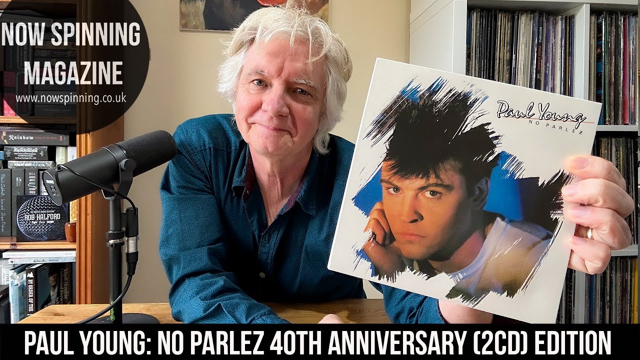 Paul Young No Parlez 40th Anniversary 2CD SDE EXCLUSIVE Review paul-young-no-parlez-40th-anniversary-2cd-sde-exclusive-review