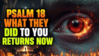 Famous PSALM 18: Every Attack Against You Is Reversing Today! — Powerful Prayer for Divine Justice Profile