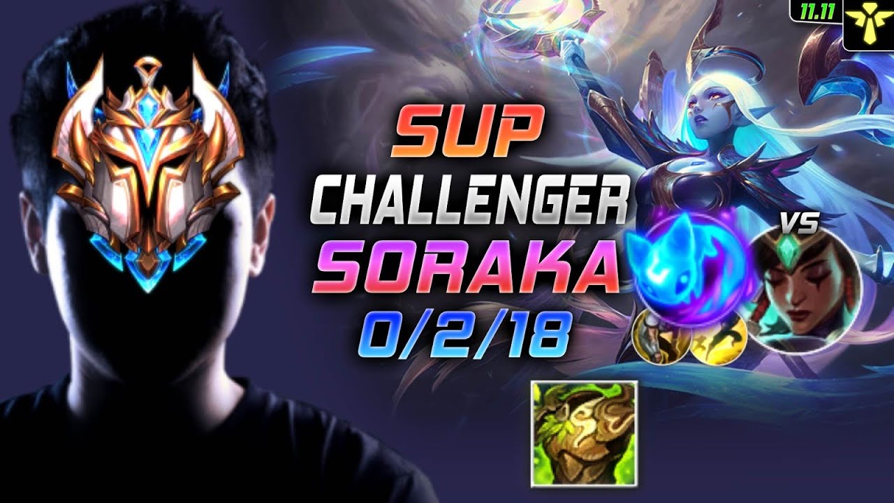 Challenger Сорака Support vs Карма - Soraka LOL Доспех Вармога Призыв Пушинки - KR 11.11
