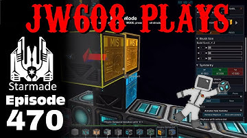 JW608 Plays StarMade ep 470 Dev Build Weapons Testing