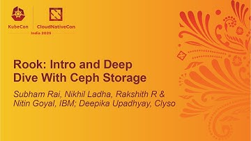 Rook: Intro and Deep Dive Wi... Subham Rai, Nikhil Ladha, Rakshith R, Nitin Goyal & Deepika Upadhyay