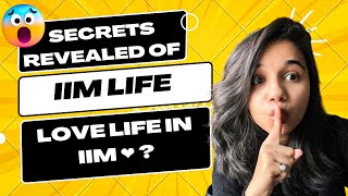 Secrets revealed of IIM LIFE | Quit IIM | Q & A | Ankusha Patil