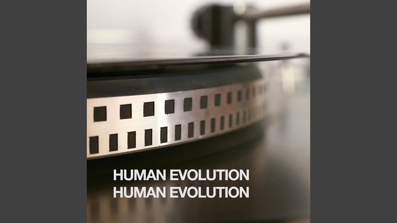 Human Evolution (Club Mix)