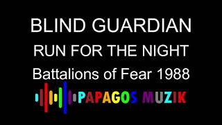 (05) BLIND GUARDIAN - RUN FOR THE NIGHT - KARAOKE INSTRUMENTAL - PAPAGOS MUZIK