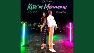 Video thumbnail of "DJ Jackson - Kite'm Mennenw (feat. Leicka Paul, Lionel Nidaud)"