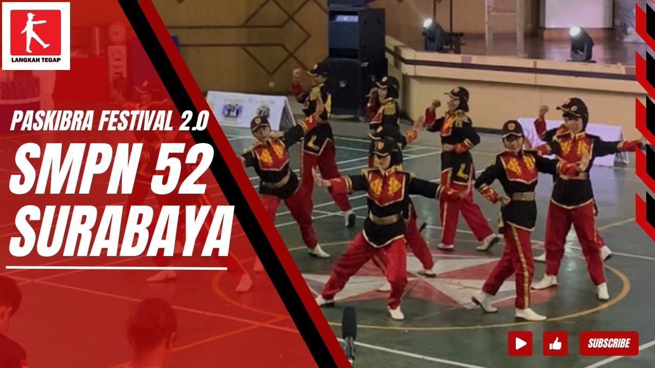 Penampilan SMPN 52 SURABAYA | Paskibra Festival 2.0