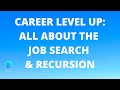 Career Level Up: All About the Job Search and Recursion - Women Who Code