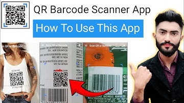 Qr Barcode Scanner App Kaise Use Kare - How To Use Qr Barcode Scanner App