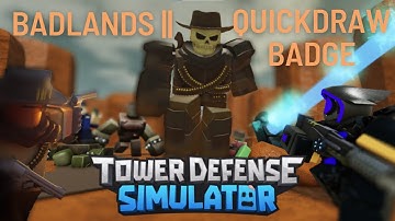 TDS | Obtaining the Quickdraw Badge! (No Commentary)