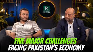 Five Major Challenges Facing Pakistan’s Economy | All of Your Business | Pakistan Connect