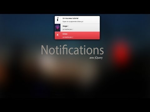 Tutoriel jQuery : Créer un système de notification