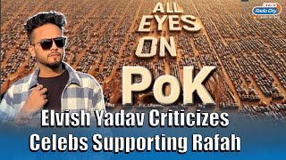 All Eyes On Pok Elvish Yadav Puts Up Twitter Post To Troll Celebs Posting All Eyes On Rafah