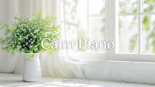 행복한 순간을 만들어주는 평온한 피아노 소리 - Calm Piano