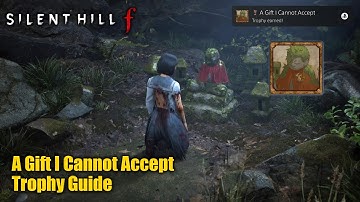 SILENT HILL f • A Gift I Cannot Accept Trophy Guide (Offered the Brooch to the ancient Jizo Statue.)