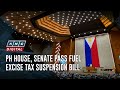 PH House, Senate pass fuel excise tax suspension bill