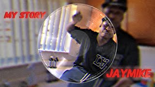 JayMike - My story (Official music video)