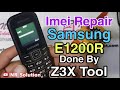 Samsung E1200R IMEI Repair Done .. By Z3X BOX