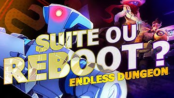 ENDLESS DUNGEON : une suite à double tranchant ?