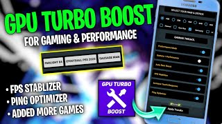 Gpu Turbo Boost | Increase Fps & Fix Lags - No Root