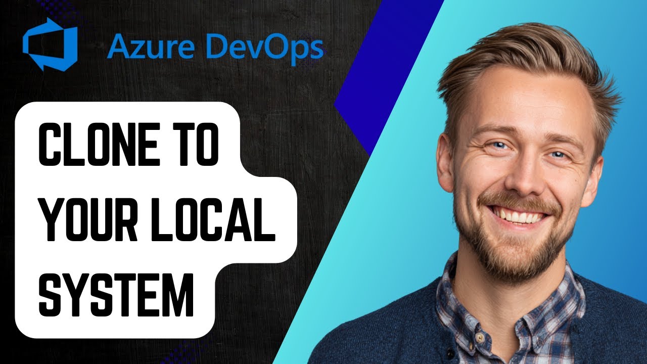 How to Clone Azure Repo to Your Local System [2025 Guide] - YouTube