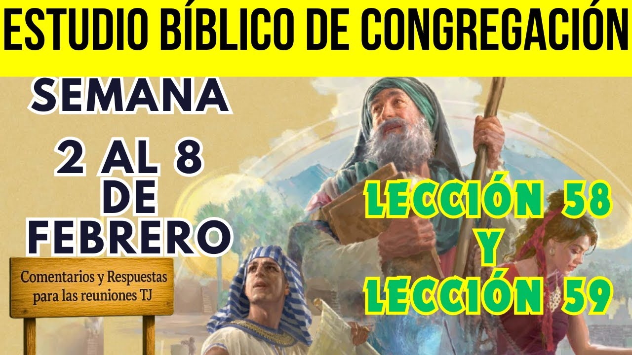ESTUDIO DEL LIBRO de congregacion de esta semana respuestas / 2 al 8 de ...