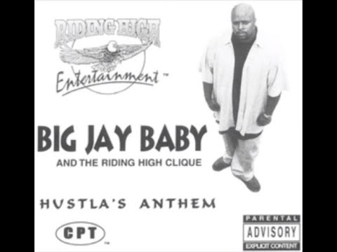 Jay Biggs — Big Jay Baby And The Riding High Clique - Pimp On (1997) Californie Compton