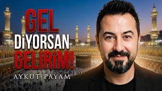 Gel Di̇yorsan Geli̇ri̇m Aykut Payam