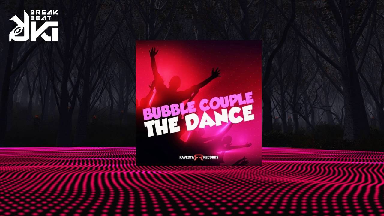 Bubble Couple - The Dance (Original Mix) Ravesta Records