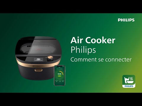 Philips Air Cooker Série 7000 - Comment se connecter à l'application NutriU