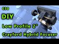 €30 DIY 2 inch Crayford Hybrid Focuser for Newtonians