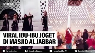 VIRAL IBU-IBU JOGET DI MASJID AL JABBAR