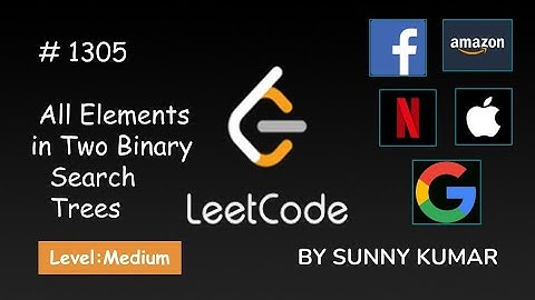 All Elements in Two Binary Search Trees | Trees | Inorder Traversal | 1305 LeetCode | DAY 26