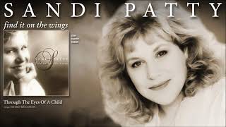 Watch Sandi Patty Through The Eyes Of A Child video