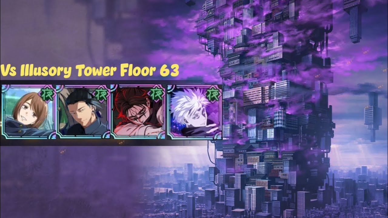 Illusory Tower Floor 63 | Jujutsu Kaisen Phantom Parade