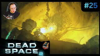 DEAD SPACE 2👁 #25 - Der finale KAMPF👽
