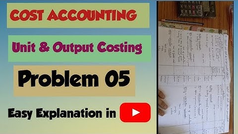 Cost Accounting || Unit & Output Costing || problem Number 05 || OU || 5 Semester || #Accountschamp