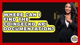 Where Can I Find The CoinGecko API Documentation? - CryptoBasics360.com