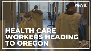 Hundreds of health care workers heading to Oregon hospitals