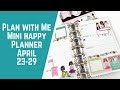 Plan with Me- mini Happy Planner- April 23-29