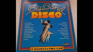 Chattanooga Disco Band - Big Band Disco (1979) [Full Album]