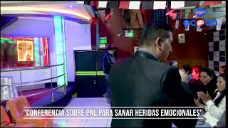 &quot;Conferencia de PNL para Sanar Heridas Emocionales&quot;