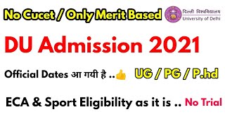 DU Admission 2021 Official Date Announced | Merit Based Admission 100% Confirmed