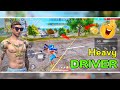 Heavy driver | Free fire gameplay | free fire funny commentry | #freefire