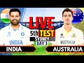 India vs Australia, 5th Test, Day 3 | IND vs AUS Live Match Today | Live Cricket Match Today
