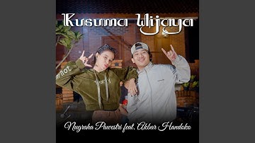 Kusuma Wijaya (feat. Akbar Handoko)