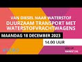 Van diesel naar waterstof duurzaam transport met waterstofvrachtwagens