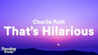 Charlie Puth - That's Hilarious (Clean - Lyrics) Resimi