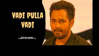 VADDI PULLA VADI / LOVE FAILURE SONGS / HIPHOP TAMIZHA SONGS / MEESAYA MURUKKU / MUSIC EDITTING 007